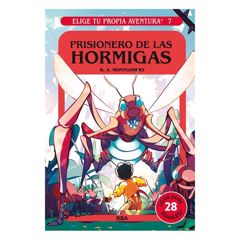ELIGE TU PROPIA AVENTURA 7, PRISIONERO DE LAS HORMIGAS