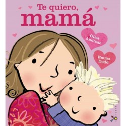 TE QUIERO MAMA