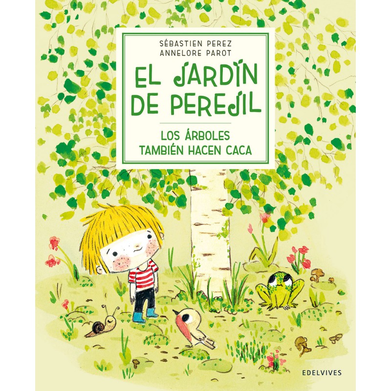 EL JARDÍN DE PEREJIL 1, LOS ÁRBOLES TAMBIÉN HACEN CACA