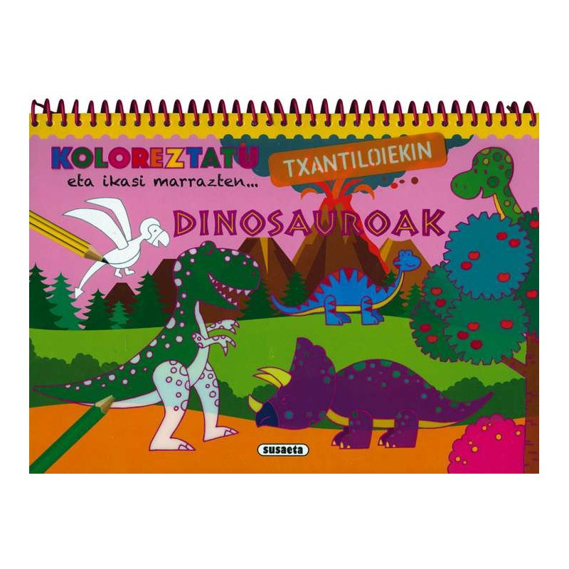 DINOSAUROAK, KOLOREZTATU TXANTILOIEKIN