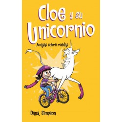 CLOE Y SU UNICORNIO 2, AMIGAS SOBRE RUEDAS