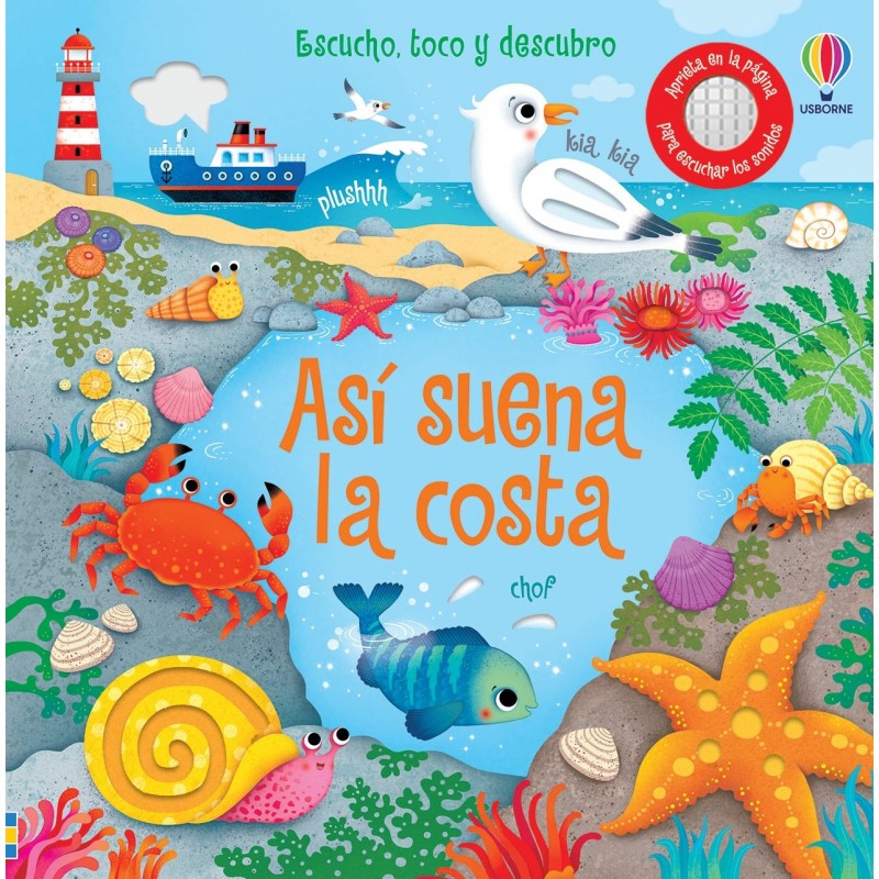 ASÍ SUENA LA COSTA, ESCUCHO TOCO Y DESCUBRO, USBORNE