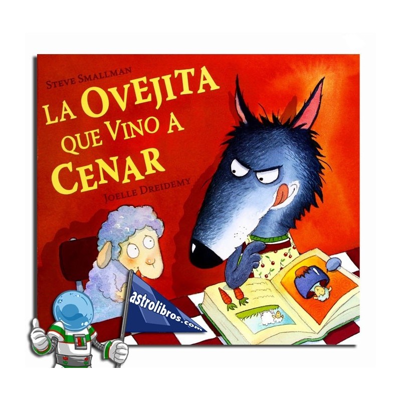 LA OVEJITA QUE VINO A CENAR , CUENTO ILUSTRADO LA OVEJITA QUE VINO A CENAR , CUENTO ILUSTRADO