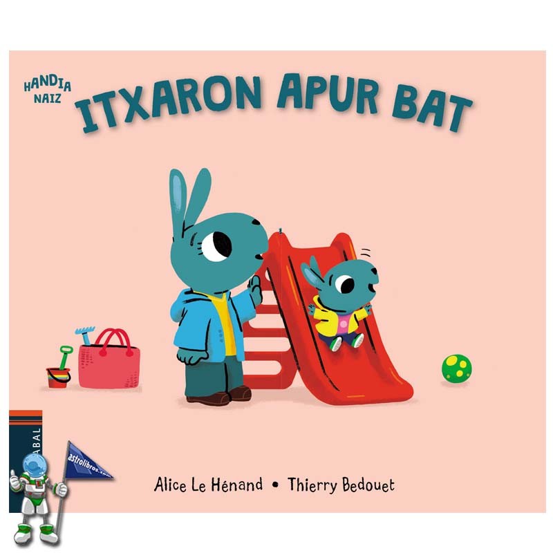 ITXARON APUR BAT | HANDIA NAIZ 13