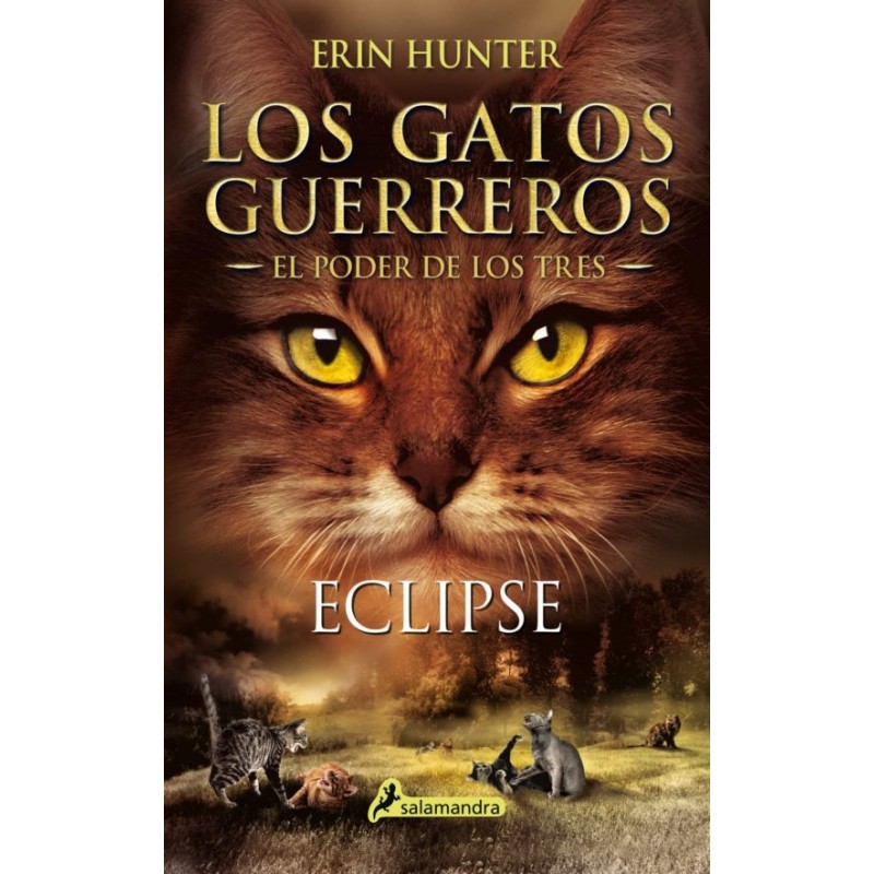 LOS GATOS GUERREROS, ECLIPSE, EL PODER DE LOS TRES 4