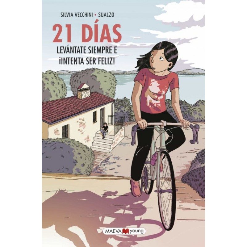 CÓMIC 21 DÍAS, LEVÁNTATE SIEMPRE E ¡INTENTA SER FELIZ!