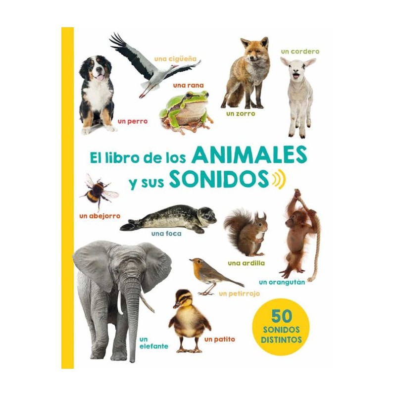 EL LIBRO DE LOS ANIMALES Y SUS SONIDOS