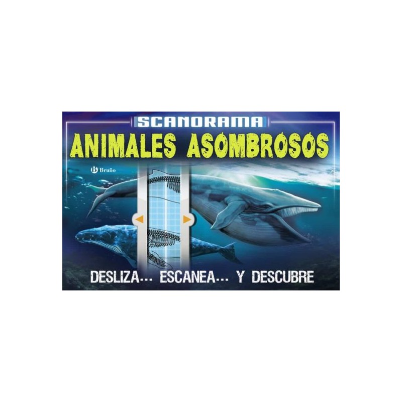 ANIMALES ASOMBROSOS , COLECCIÓN SCANORAMA