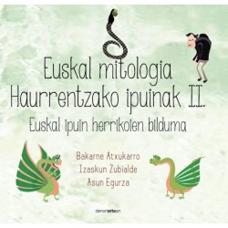 EUSKAL MITOLOGIA HAURRENTZAKO IPUINAK II