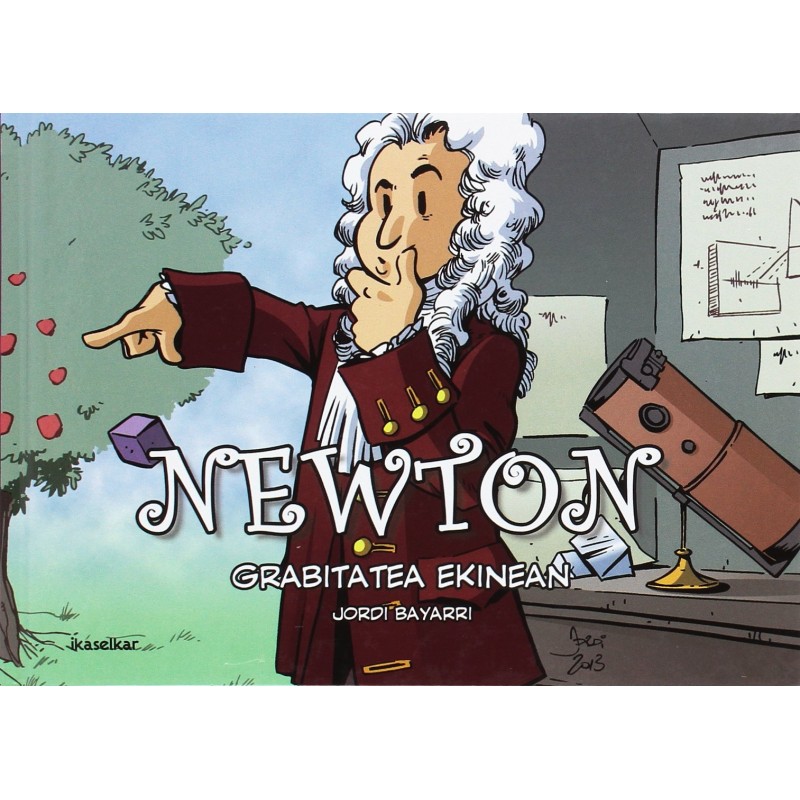 NEWTON, GRABITATEA EKINEAN, ZIENTZILARIAK 1