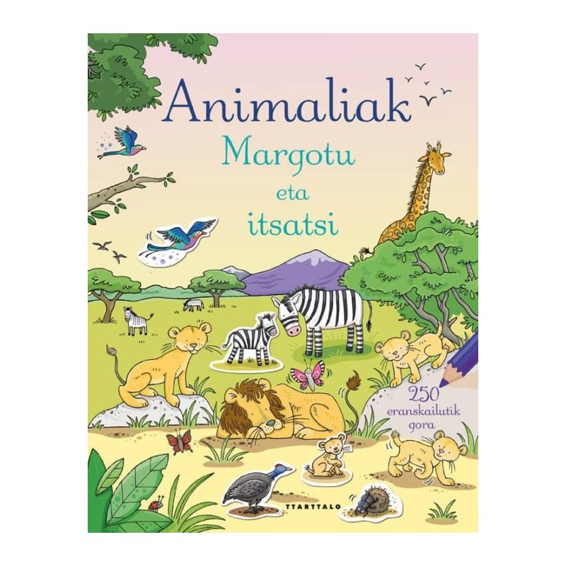 ANIMALIAK , MARGOTU ETA ITSATSI ANIMALIAK , MARGOTU ETA ITSATSI