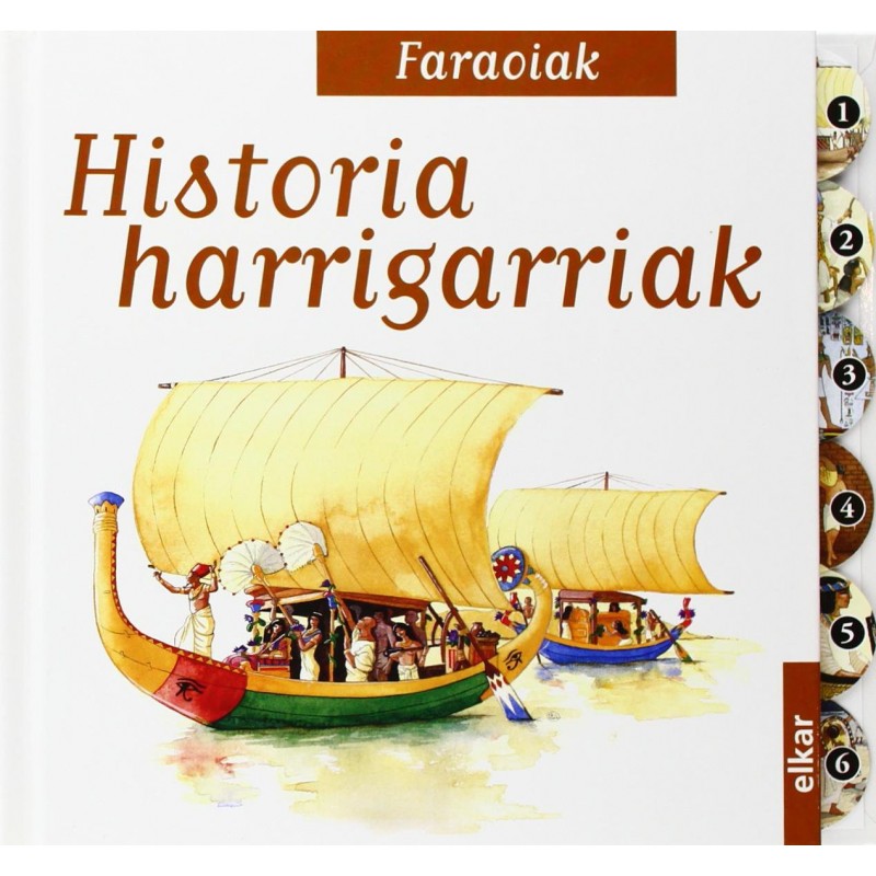 FARAOIAK, HISTORIA HARRIGARRIAK