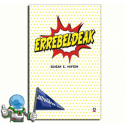 ERREBELDEAK , LIBRO JUVENIL EUSKERA