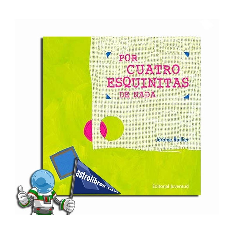 Por cuatro esquinitas de nada Por cuatro esquinitas de nada
