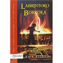 PERCY JACKSON EUSKERA 4 , LABIRINTOKO BORROKA PERCY JACKSON EUSKERA 4 , LABIRINTOKO BORROKA