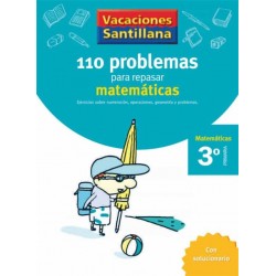 VACACIONES SANTILLANA 3 PRIMARIA 110 PROBLEMAS PARA REPASAR MATEMÁTICAS