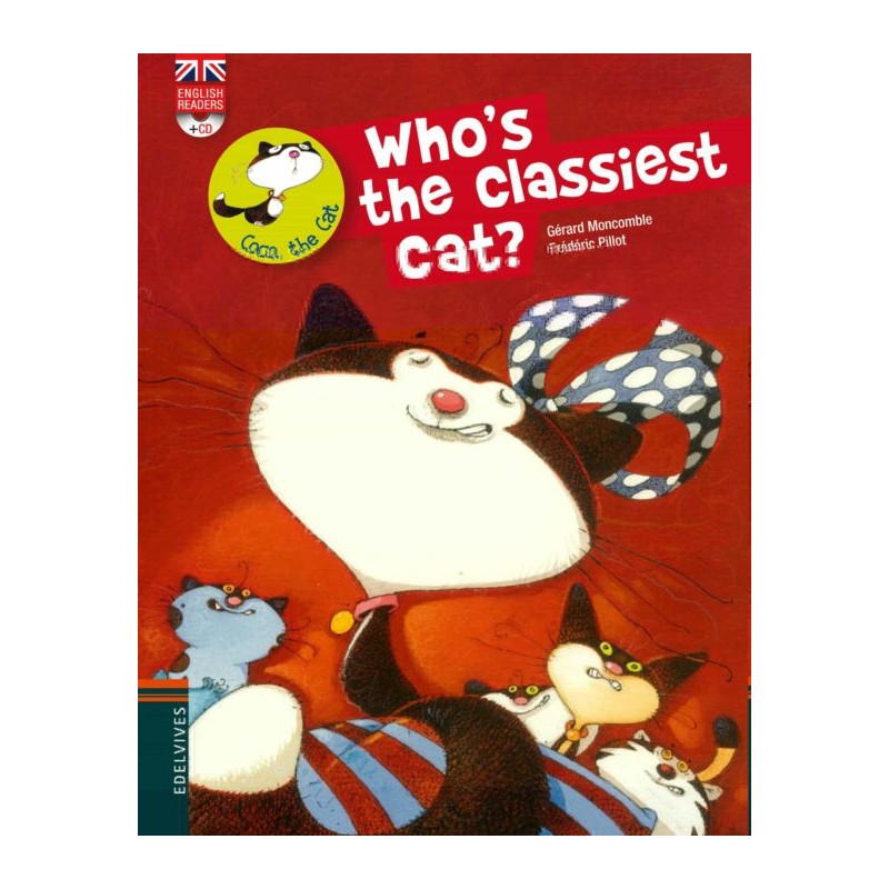 COCO THE CAT 9, WHO´S THE CLASSIEST COCO THE CAT 9, WHO´S THE CLASSIEST
