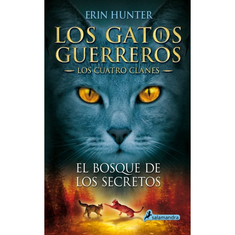 LOS GATOS GUERREROS 3, EL BOSQUE DE LOS SECRETOS