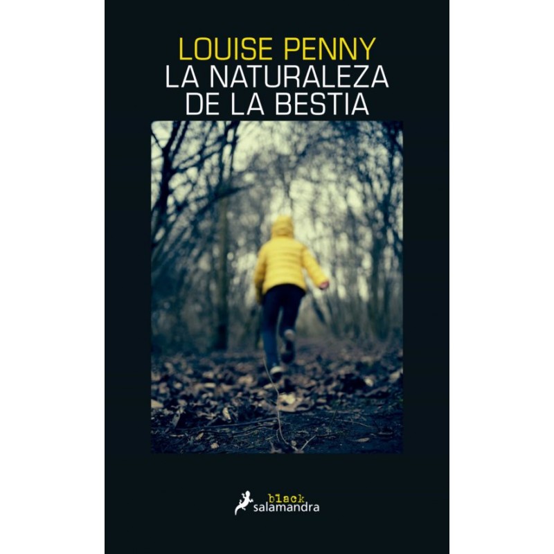 LA NATURALEZA DE LA BESTIA, INSPECTOR ARMAND GAMACHE 11 LA NATURALEZA DE LA BESTIA, INSPECTOR ARMAND GAMACHE 11