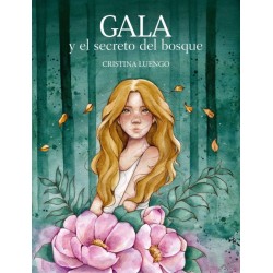 GALA Y EL SECRETO DEL BOSQUE