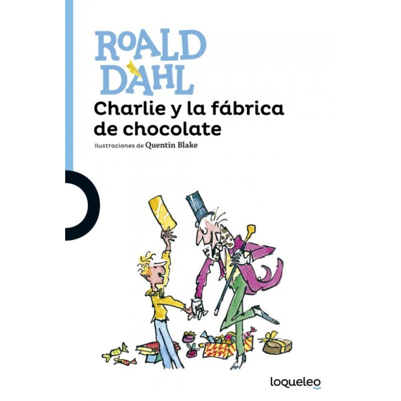 CHARLIE Y LA FABRICA DE CHOCOLATE