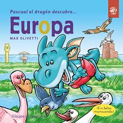 PASCUAL EL DRAGÓN DESCUBRE EUROPA, LIBROS INFANTILES EN LETRA LIGADA