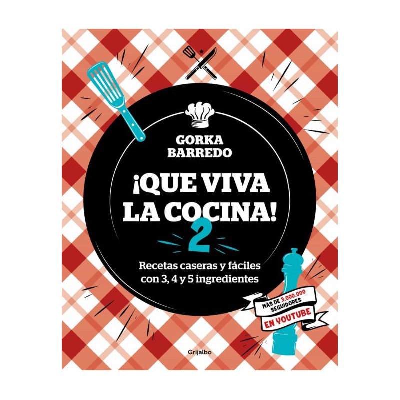 ¡QUE VIVA LA COCINA! 2, GORKA BARREDO