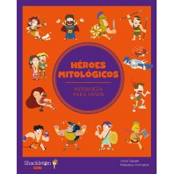 HÉROES MITOLÓGICOS, MITOLOGÍA PARA NIÑOS