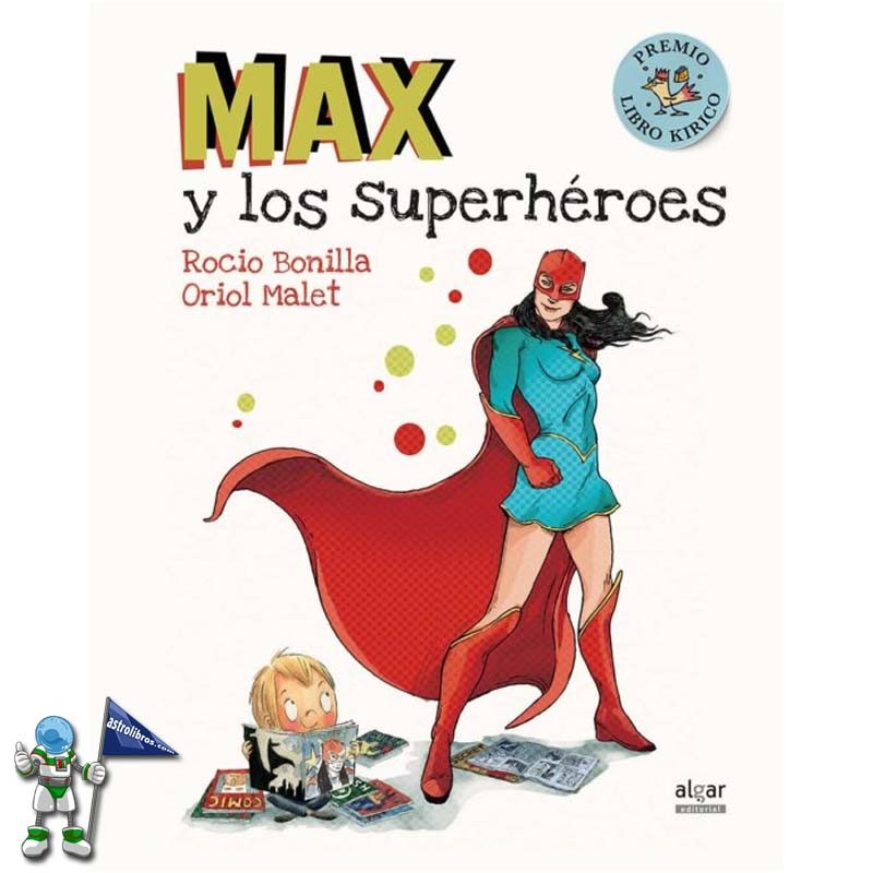 MAX Y LOS SUPERHÉROES