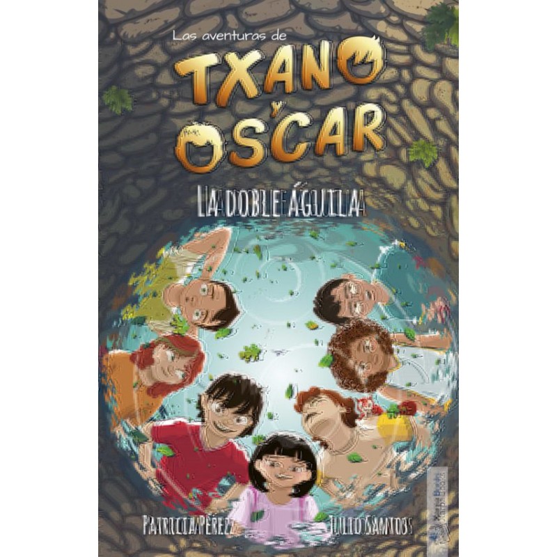 LAS AVENTURAS DE TXANO Y ÓSCAR 8, LA DOBLE ÁGUILA LAS AVENTURAS DE TXANO Y ÓSCAR 8, LA DOBLE ÁGUILA