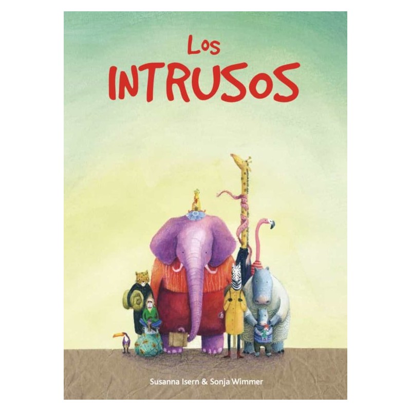 LOS INTRUSOS, SUSANNA ISERN LOS INTRUSOS, SUSANNA ISERN