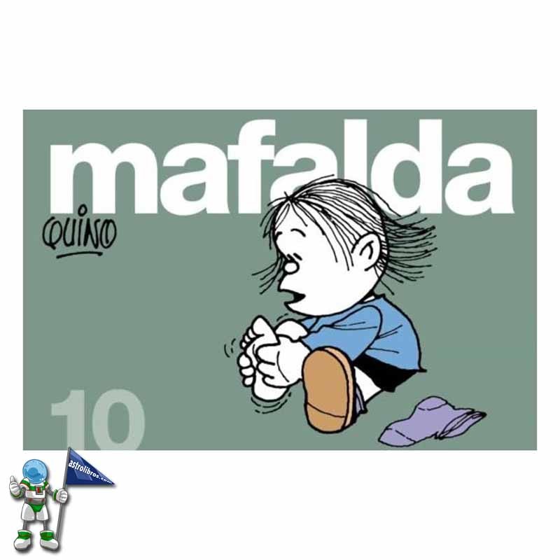 MAFALDA TIRAS 10 MAFALDA TIRAS 10