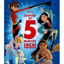 DISNEY CUENTOS DE 5 MINUTOS, CHICAS PODEROSAS