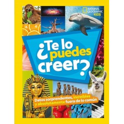 ¿TE LO PUEDES CREER? NATIONAL GEOGRAPHIC KIDS