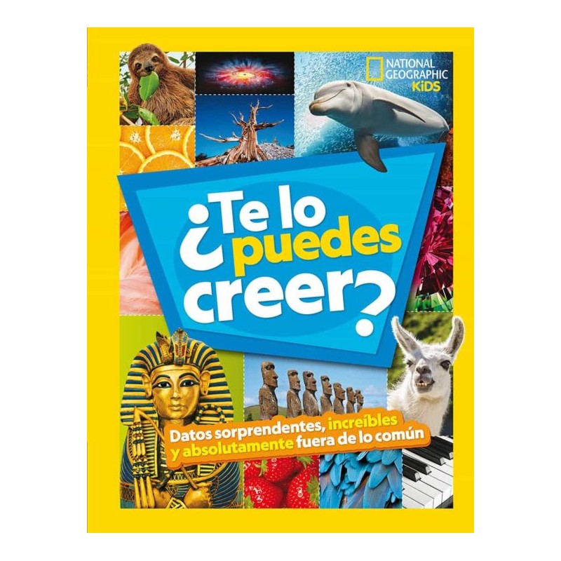 ¿TE LO PUEDES CREER? NATIONAL GEOGRAPHIC KIDS