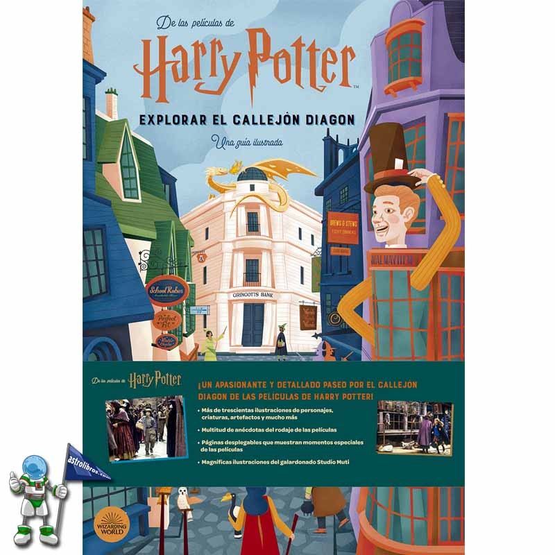 HARRY POTTER: EXPLORAR EL CALLEJÓN DIAGON, UNA GUÍA ILUSTRADA