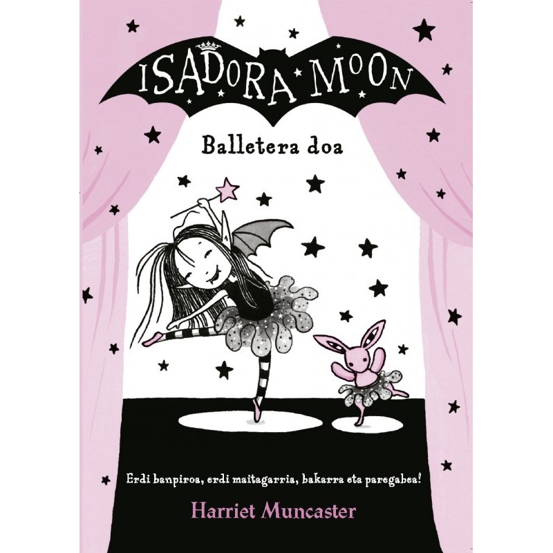 ISADORA MOON 4, BALLETERA DOA , LIBROS EN EUSKERA ISADORA MOON 4, BALLETERA DOA , LIBROS EN EUSKERA