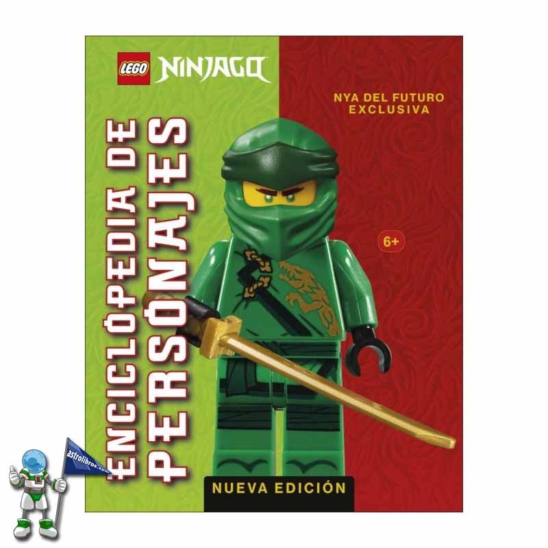 LEGO® NINJAGO , ENCICLOPEDIA DE PERSONAJES ACTUALIZADA Y AMPLIADA