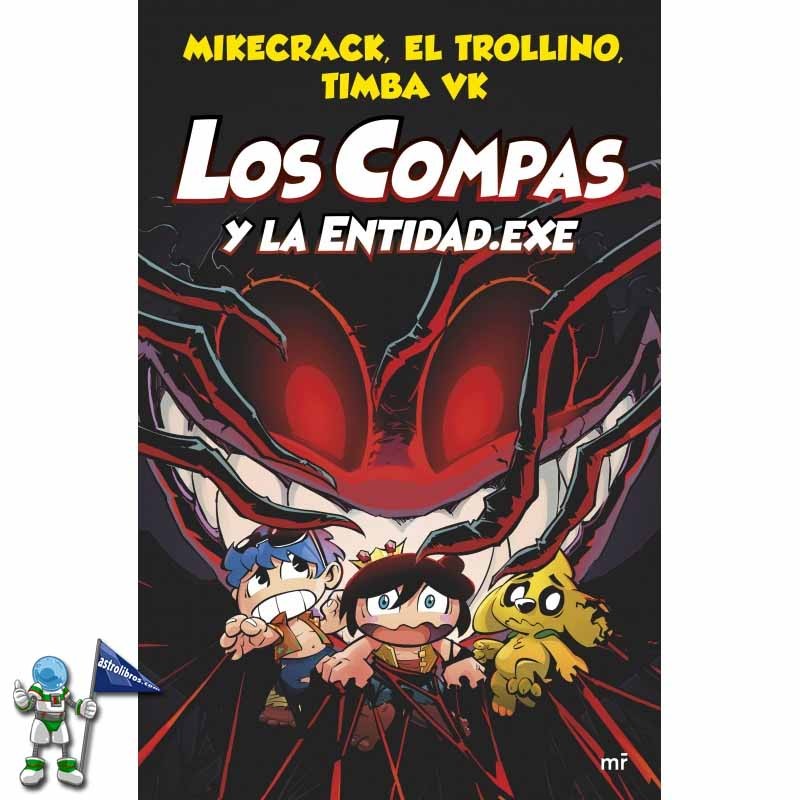 LOS COMPAS 6, LOS COMPAS Y LA ENTIDAD.EXE