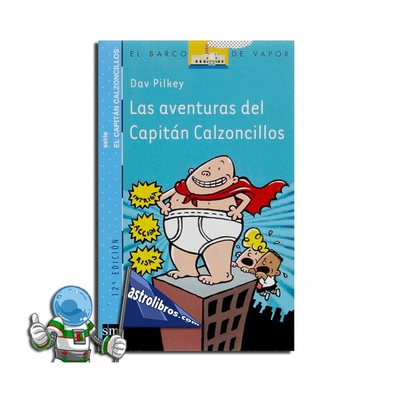 Las aventuras del Capitán Calzoncillos | Nº 1