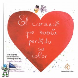 EL CORAZÓN QUE HABÍA PERDIDO SU COLOR EL CORAZÓN QUE HABÍA PERDIDO SU COLOR