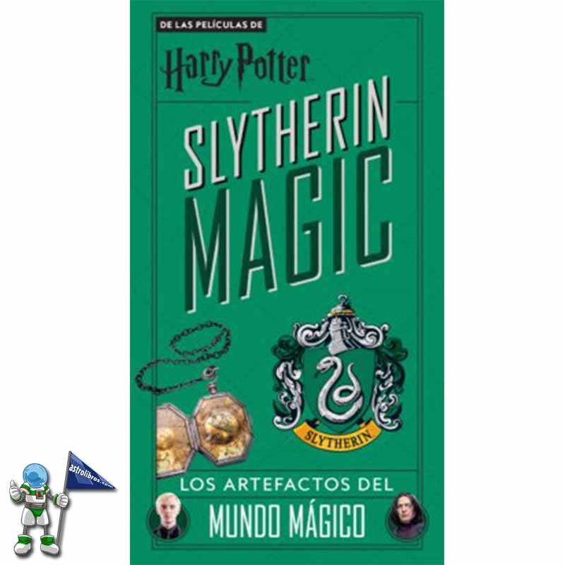 HARRY POTTER SLYTHERIN MAGIC, LOS ARTEFACTOS DEL MUNDO MÁGICO