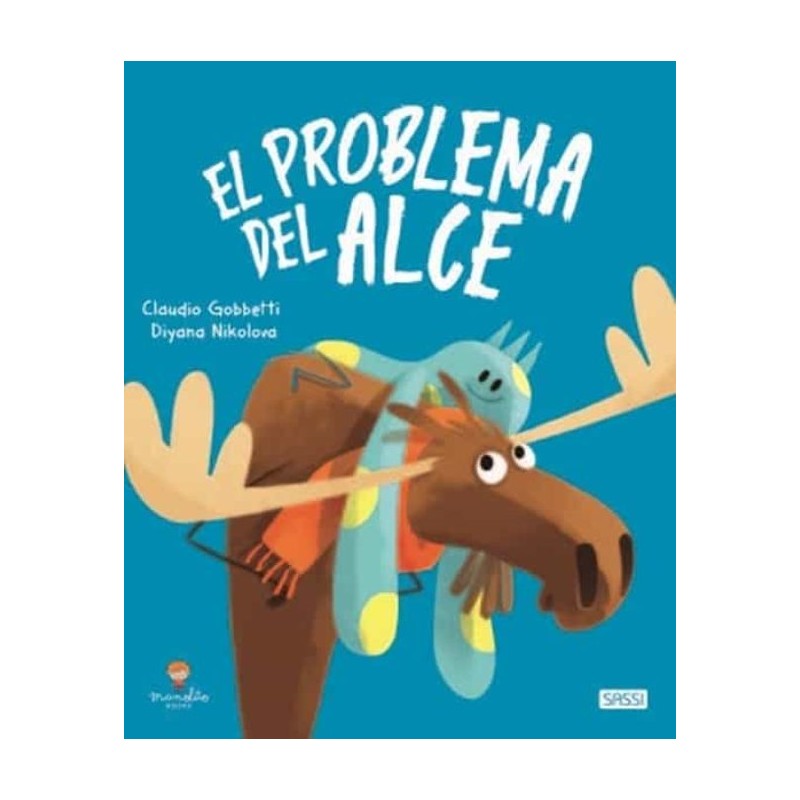 EL PROBLEMA DEL ALCE, LIBROS ILUSTRADOS