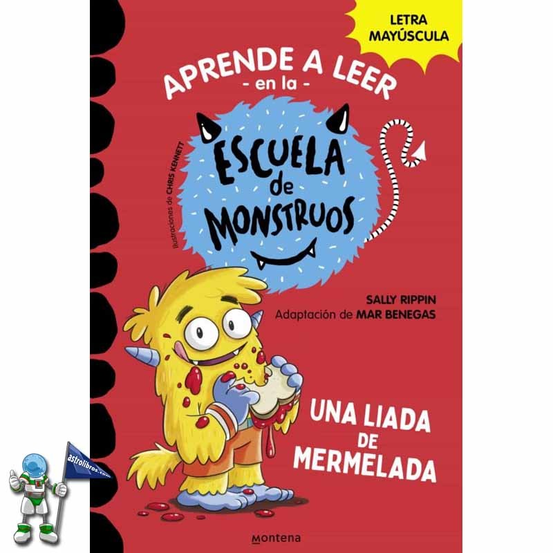 APRENDE A LEER EN LA ESCUELA DE MONSTRUOS 2, UNA LIADA DE MERMELADA