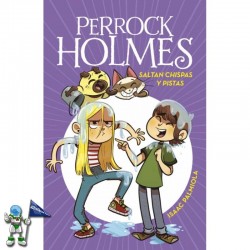 PERROCK HOLMES 17, SALTAN CHISPAS Y PISTAS