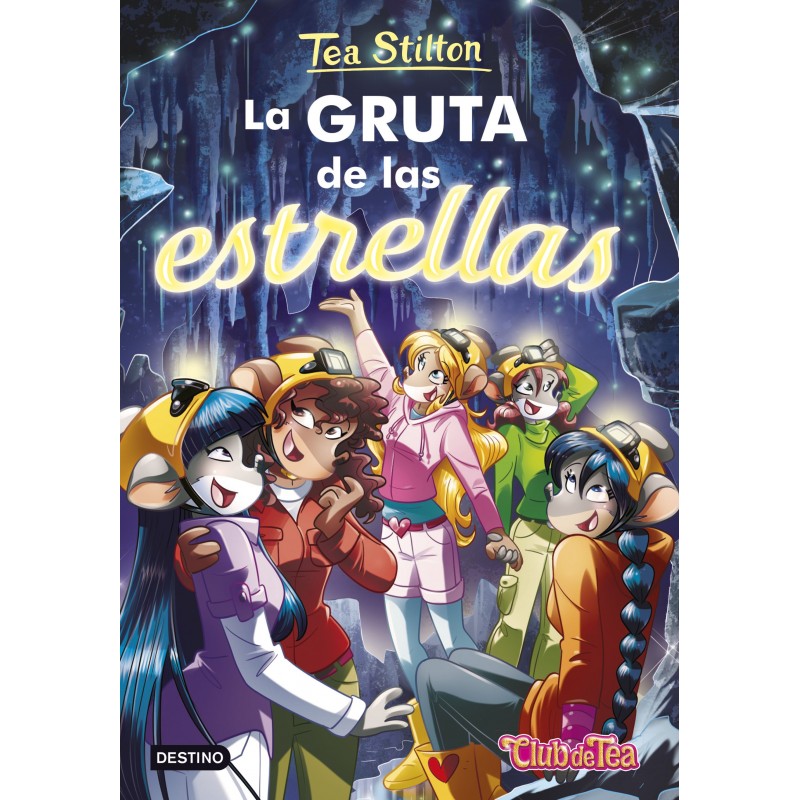 LA GRUTA DE LAS ESTRELLAS, TEA STILTON 43