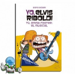 YO ELVIS RIBOLDI, TU EMMA FOSTER, ¡EL MUSICAL!, YO ELVIS RIBOLDI Nº4