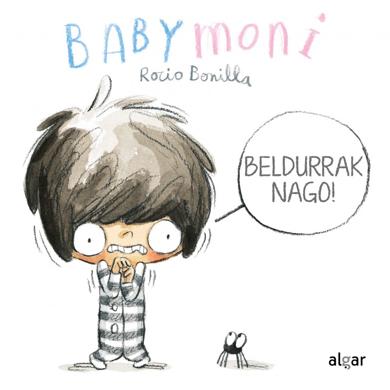 BELDURRAK NAGO! BABYMONI BELDURRAK NAGO! BABYMONI