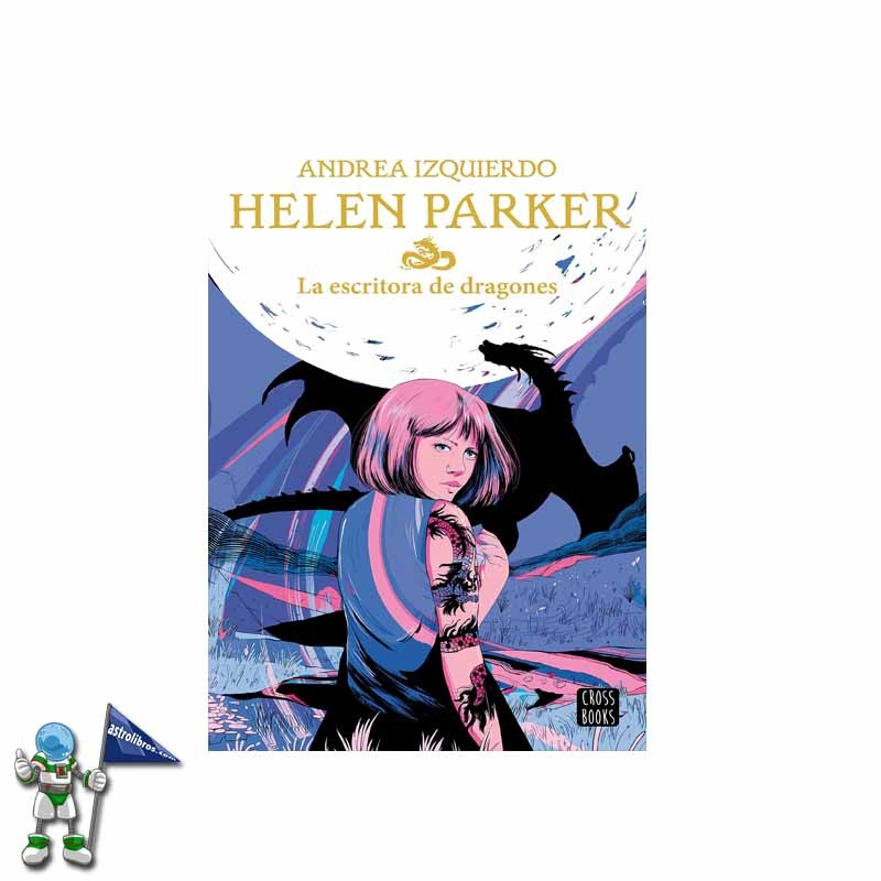 HELEN PARKER 2, LA ESCRITORA DE DRAGONES