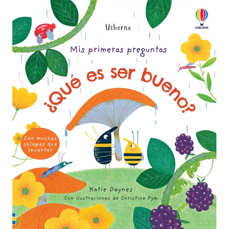 ¿QUÉ ES SER BUENO? MIS PRIMERAS PREGUNTAS USBORNE